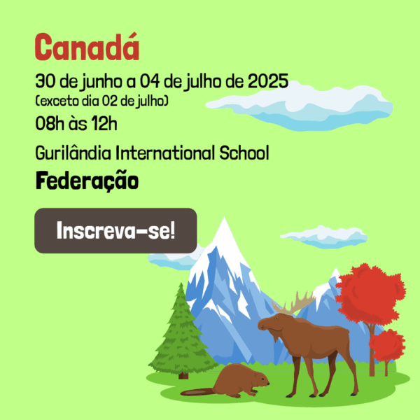 Gurilândia International School - Federação | Tema: Canadá